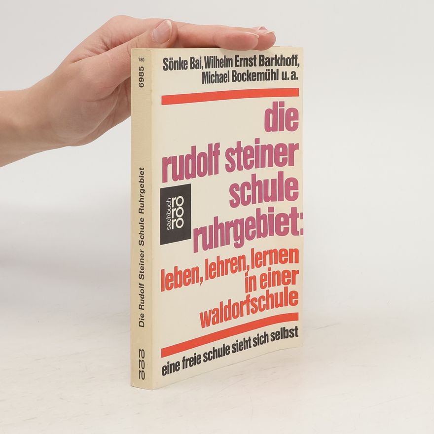 Sönke Bai Die Rudolf-Steiner-Schule Ruhrgebiet