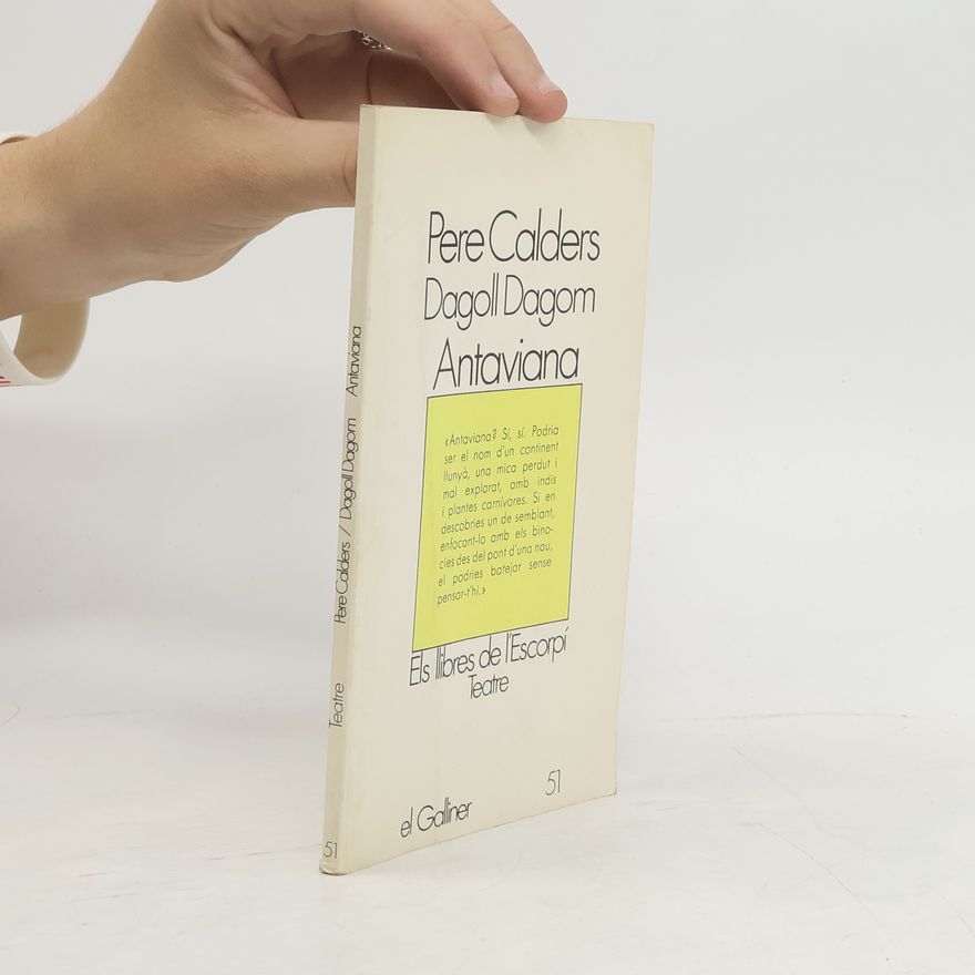Dagoll Dagom   Els llibres de l'Escorpí Teatre - 51: Antaviana