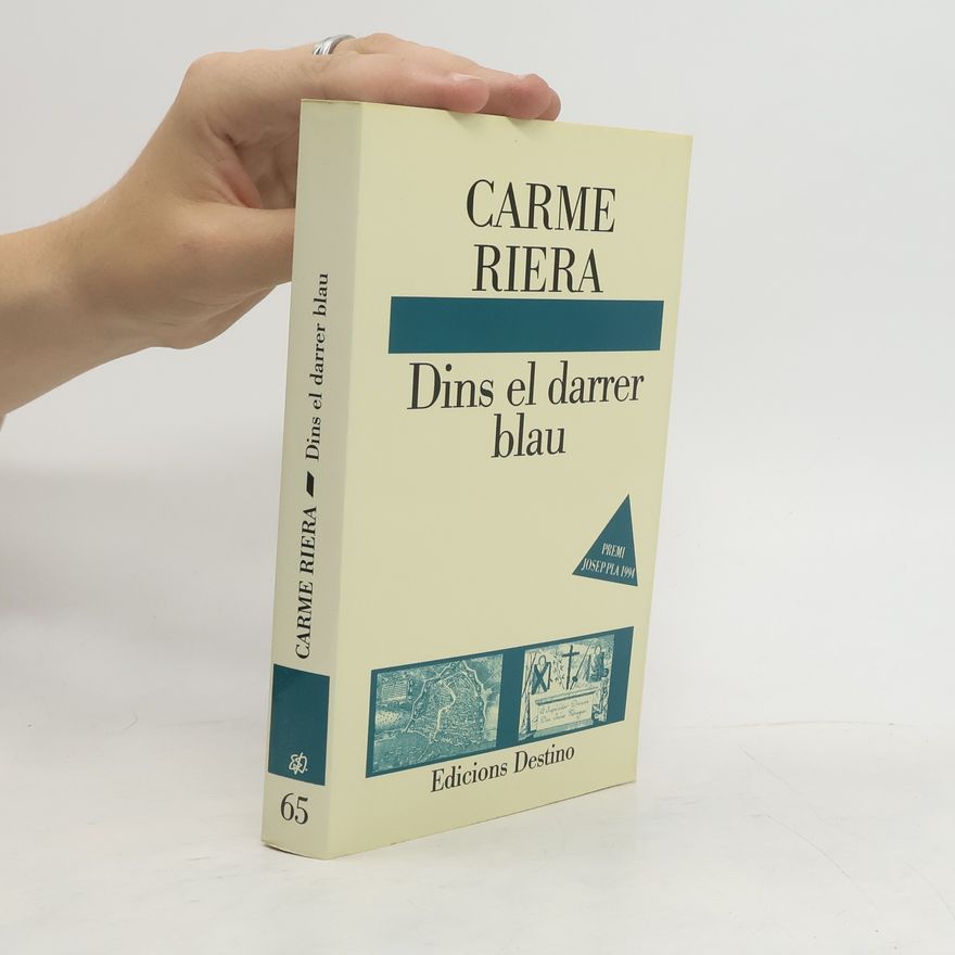 Carme Riera Dins el darrer blau