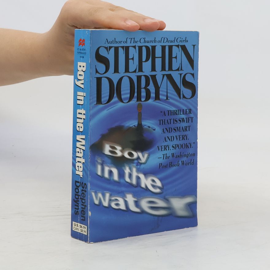 Stephen Dobyns Boy in the Water