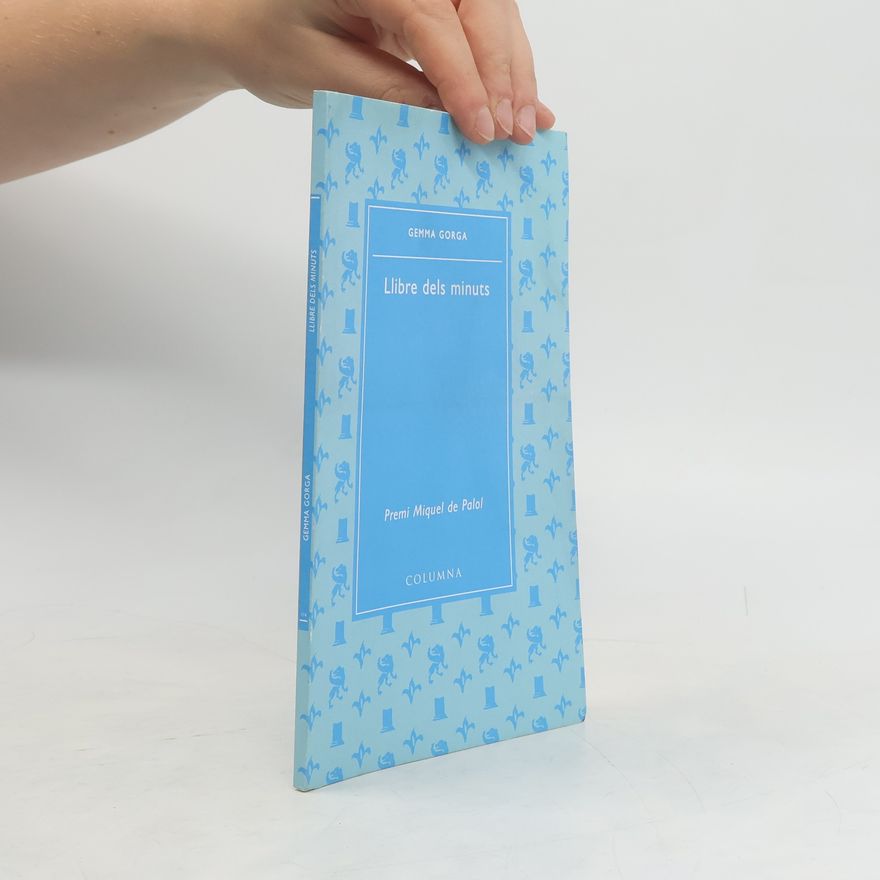 Gemma Gorga i López Llibre dels minuts