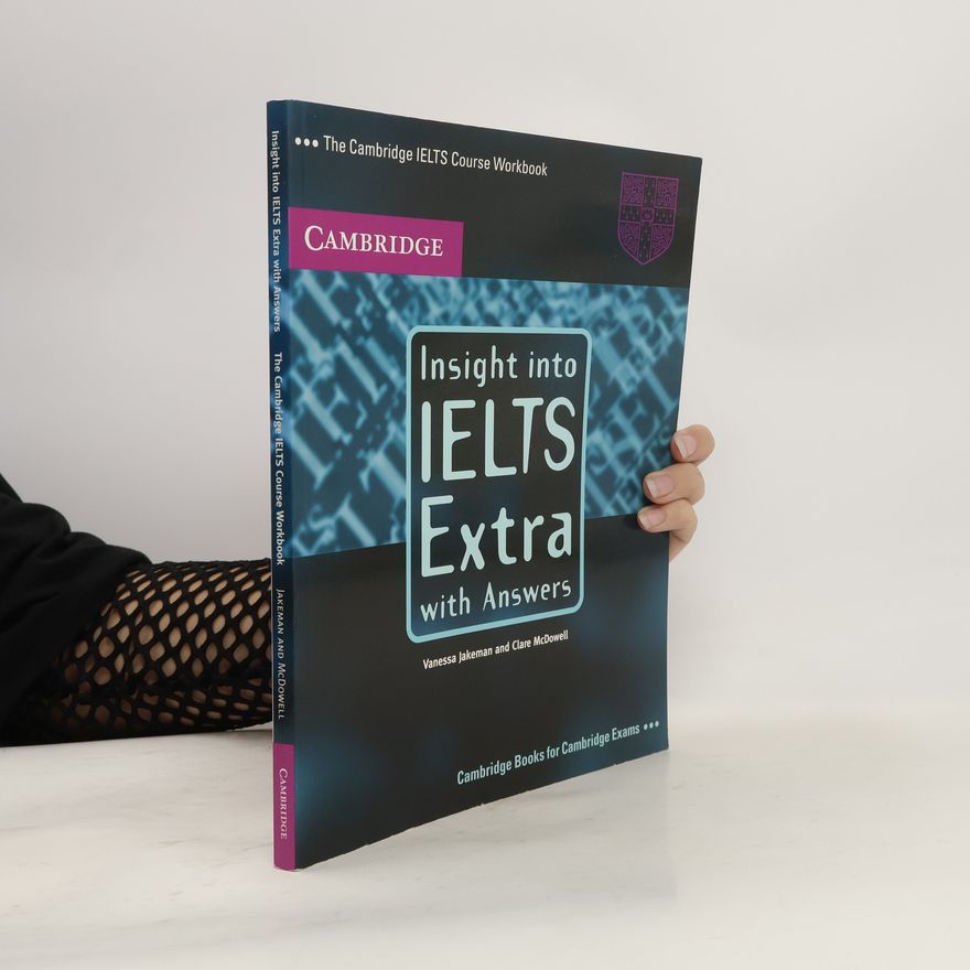 Clare McDowell Cambridge Books for Cambridge Exams: Insight Into IELTS Extra, With Answers
