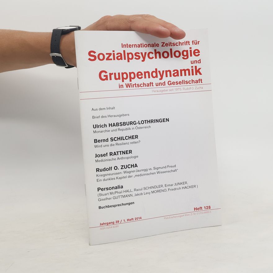Kolektiv autorů Internationale Zeitschrift für Sozialpsychologie und Gruppendynamik in Wirtschaft und Gesellschaft 128