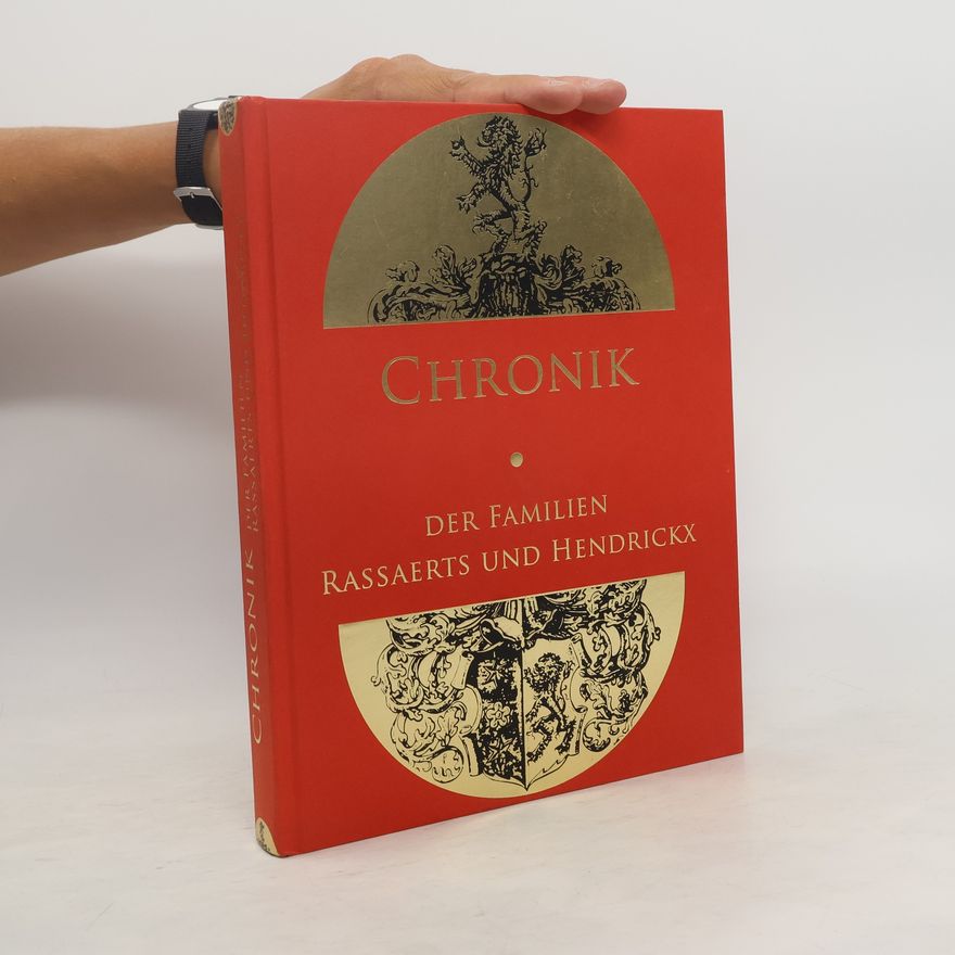 Autorenkollektiv Chronik der Familien Rassaerts und Hendrickx
