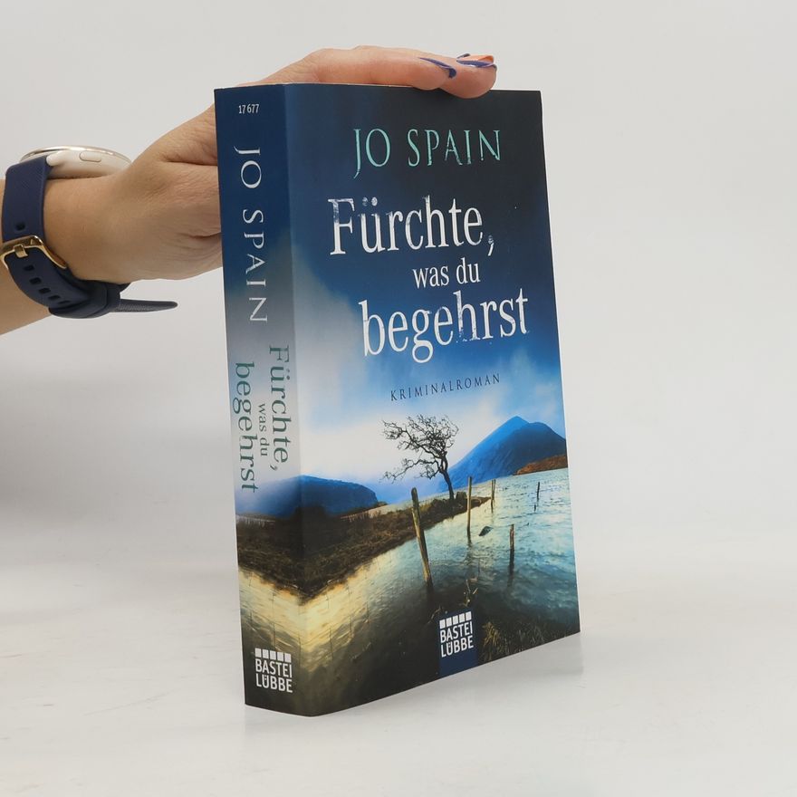 Jo Spain Fürchte, was du begehrst