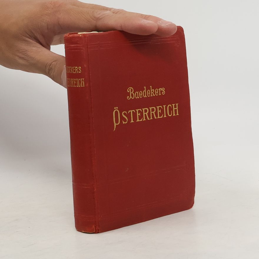 Florian Baedeker Baedekers - Österreich