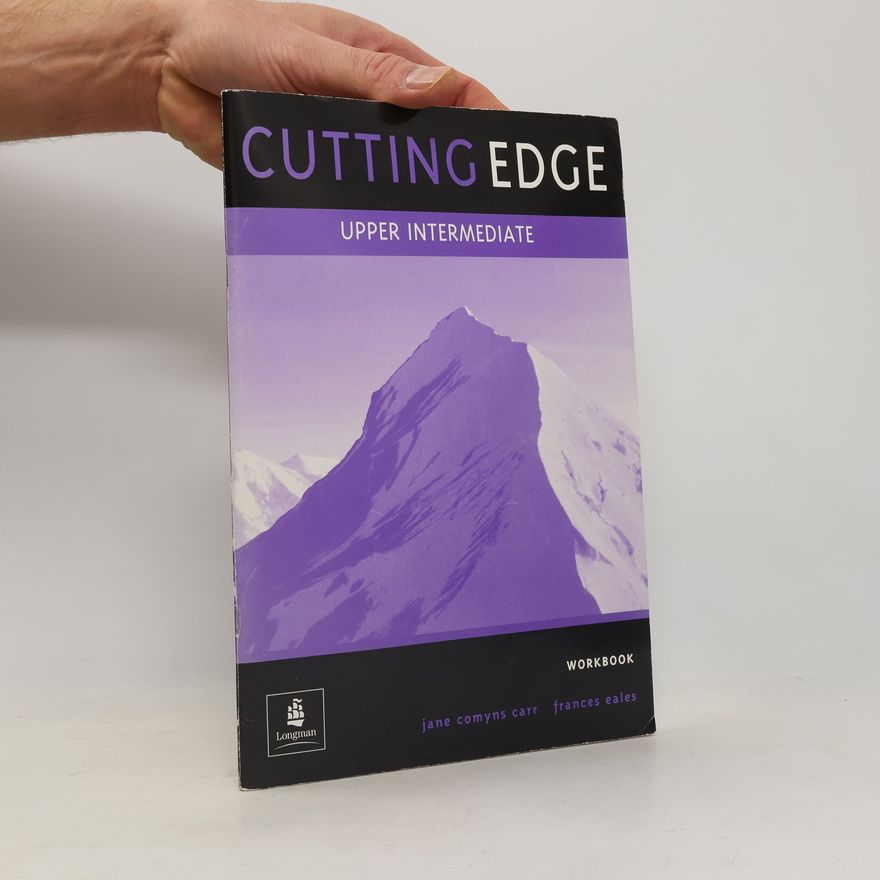 Jane Comyns Carr Cutting Edge: Upper intermediate. Workbook