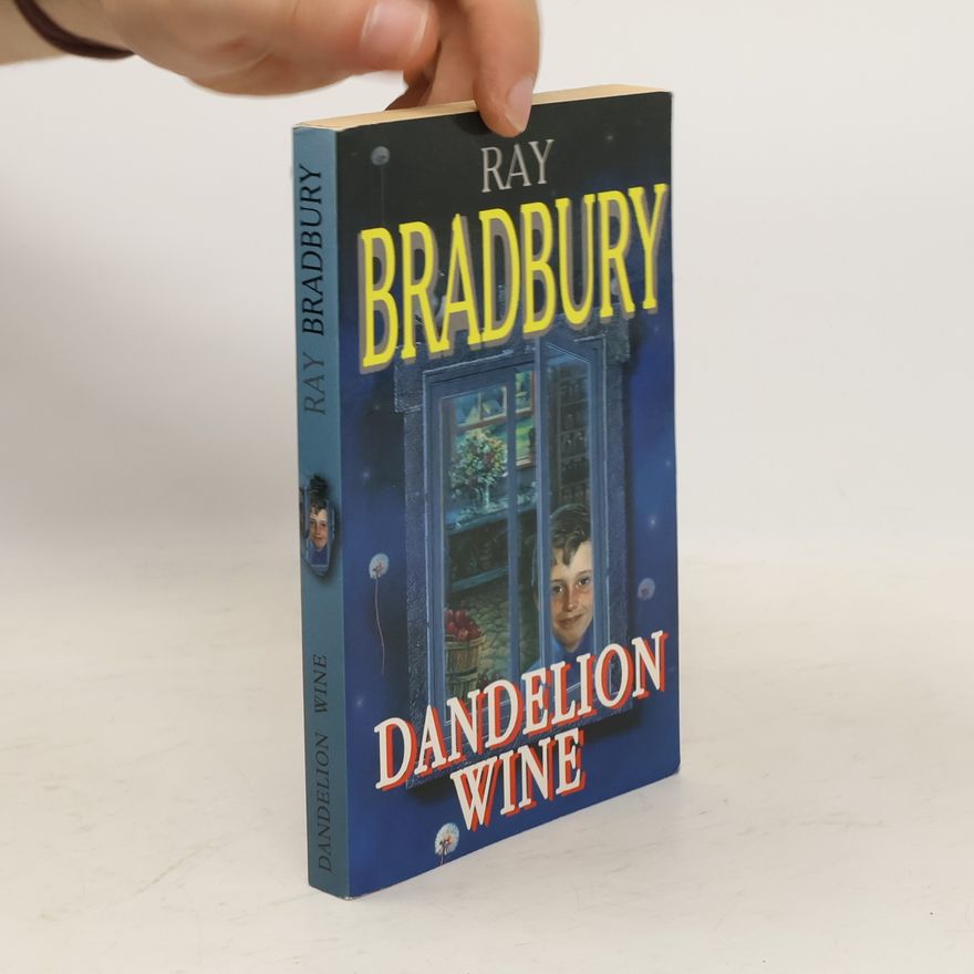 Ray Bradbury Dandelion Wine