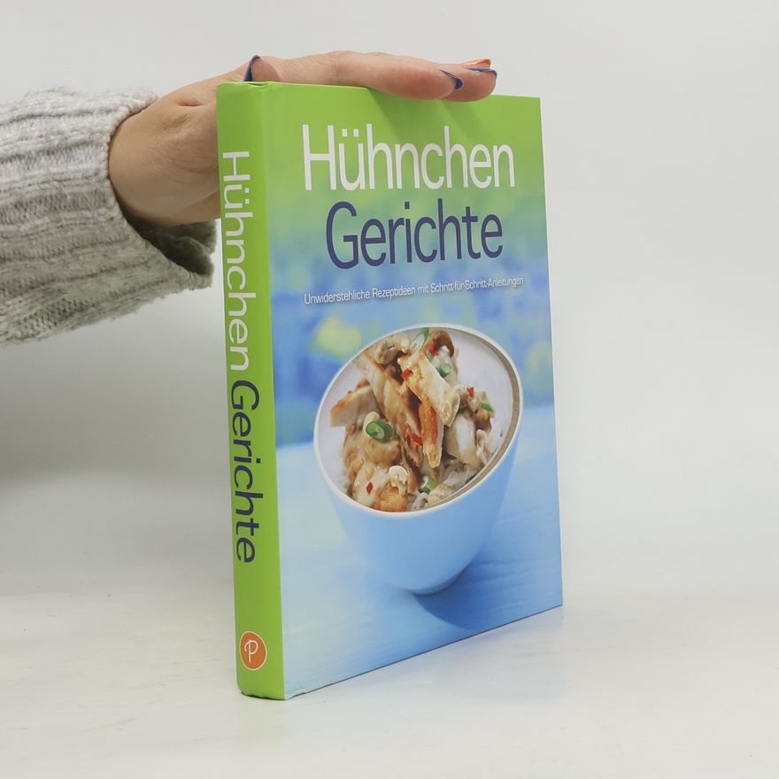 Autorenkollektiv Hühnchen Gerichte