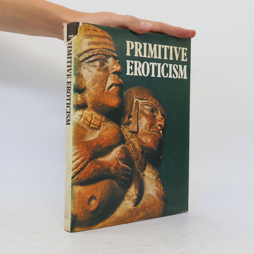 Lucienne Romé Primitive Eroticism
