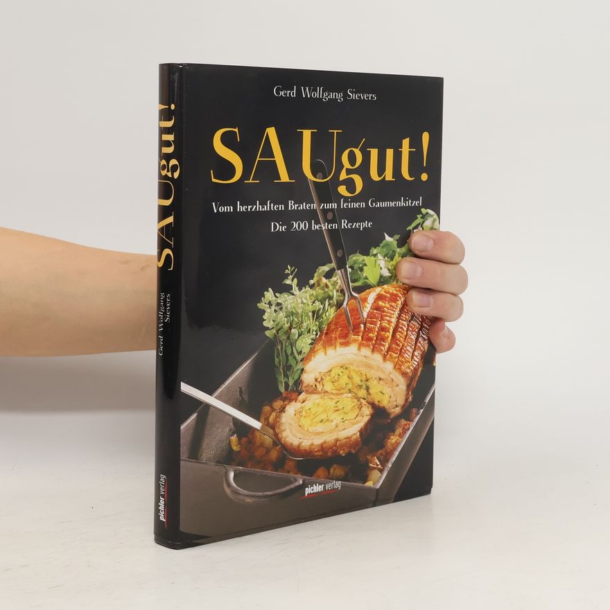 Gerd Wolfgang Sievers SAUgut!