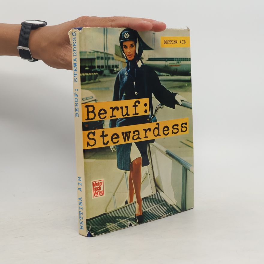 Bettina Aib Beruf: Stewardess
