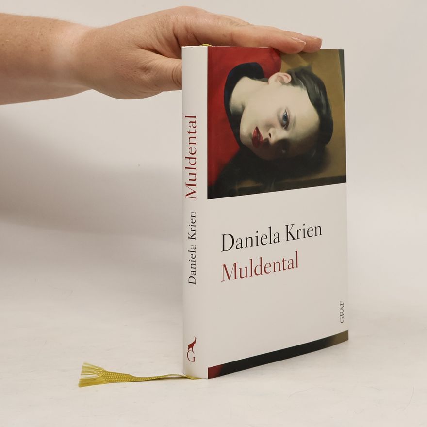 Daniela Krien Muldental