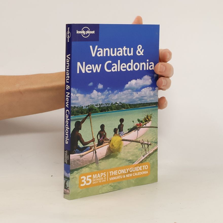 Jocelyn Harewood Lonely Planet Vanuatu & New Caledonia - 100% Researched & Updated