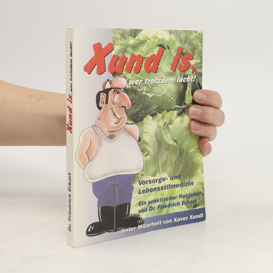 Various authors Xund is, wer trotzdem lacht!