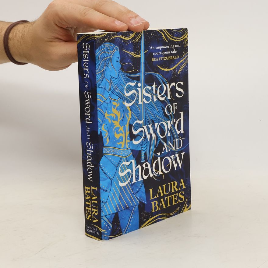 Laura Bates Sisters of Sword and Shadow