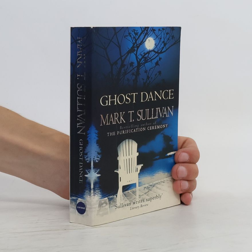 Mark T. Sullivan Ghost Dance