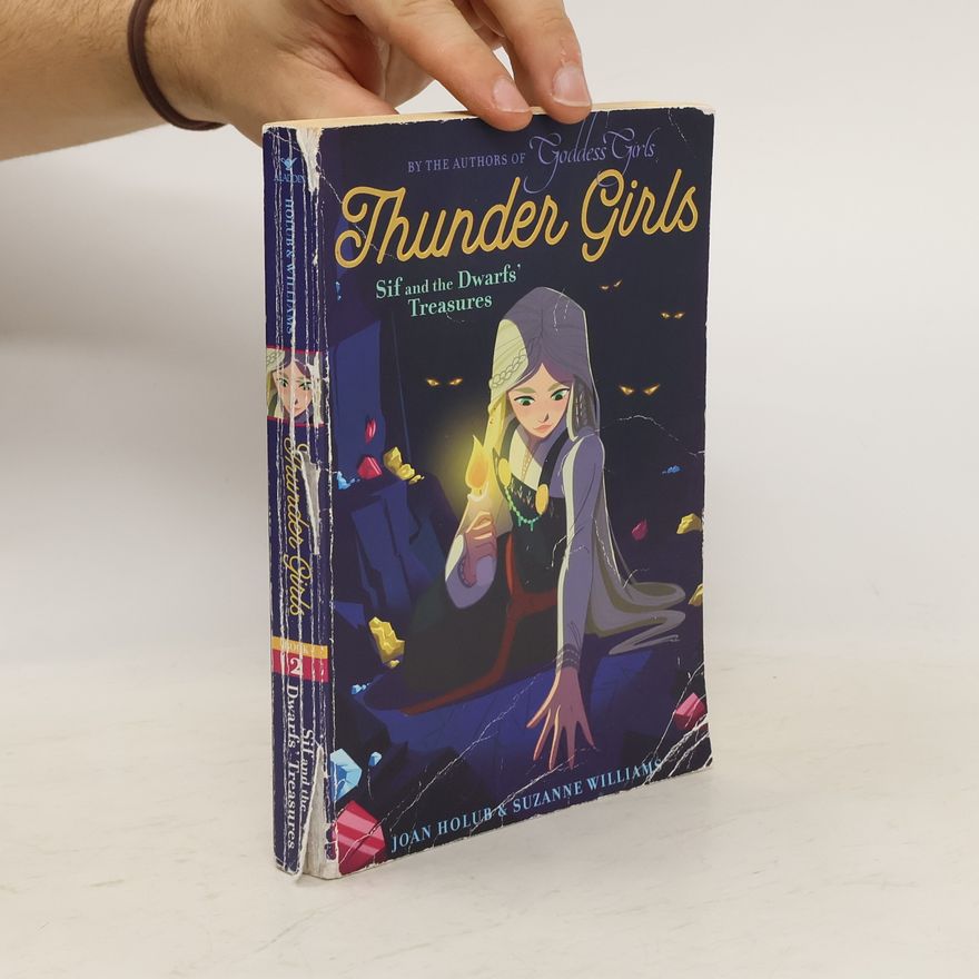 Suzanne Williams Thunder Girls - 2: Sif And The Dwarfs' Treasures