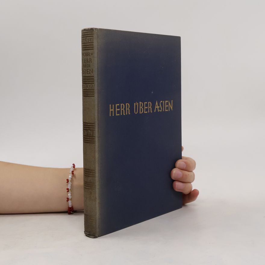 Alphons Nobel Herr über Asien
