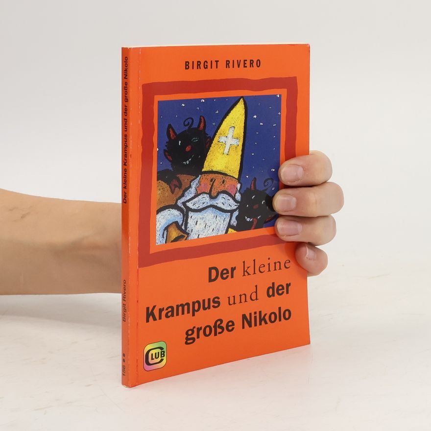 Birgit Rivero Der kleine Krampus und der große Nikolo