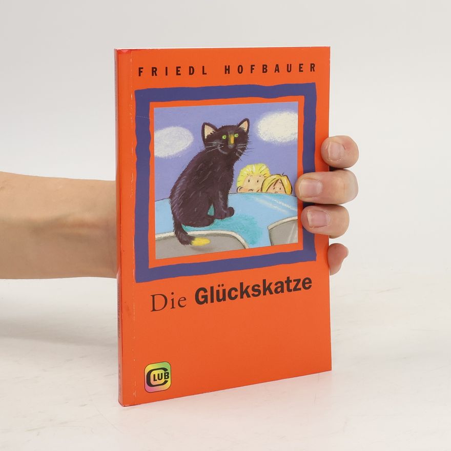 Friedl Hofbauer Die Glückskatze
