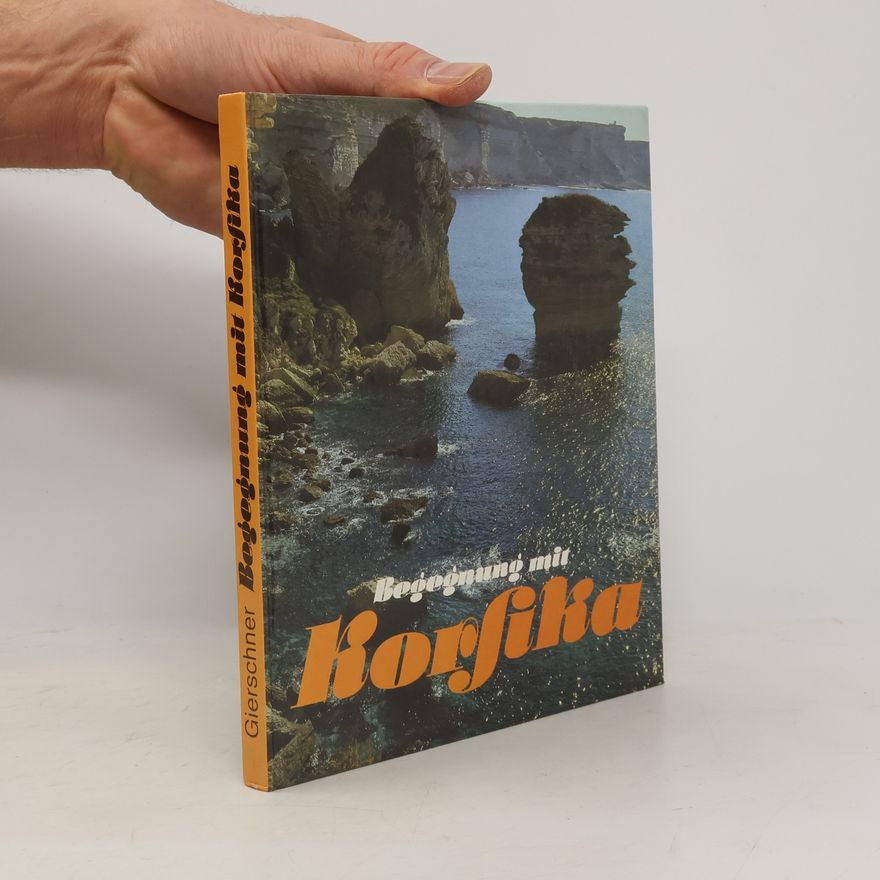 Norbert Gierschner Begegnung mit Korsika