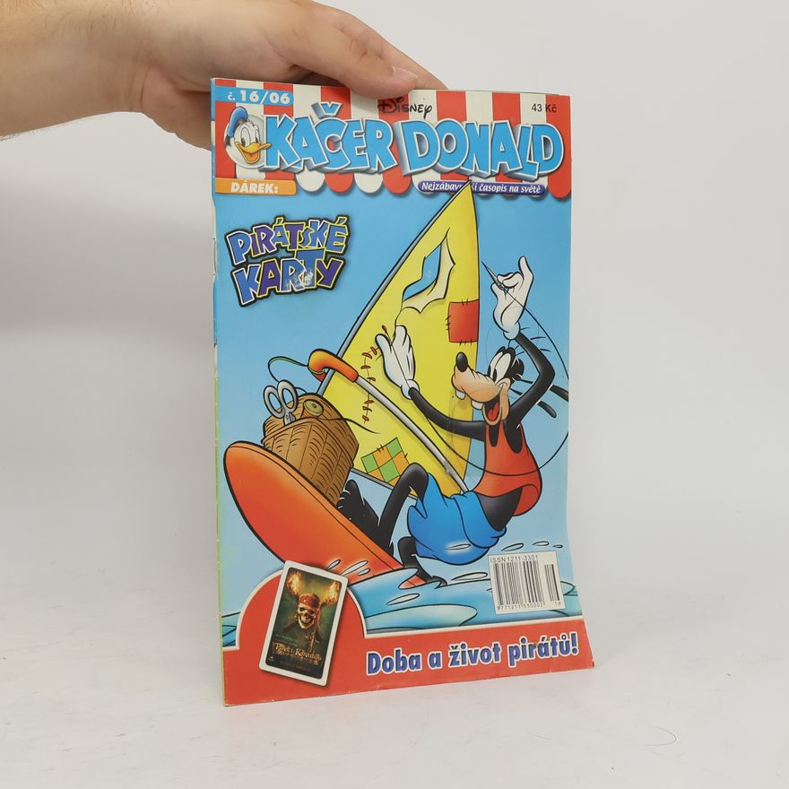 Autorenkollektiv Kačer Donald 16/2006. Doba a život pirátů!