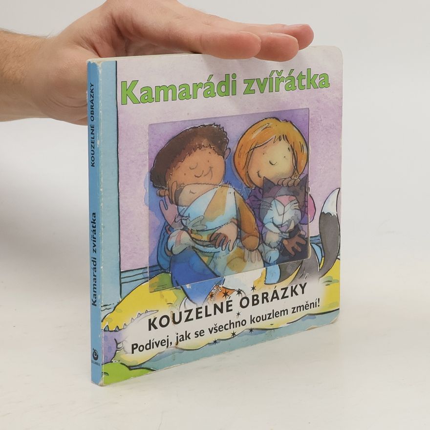 Sue King Kamarádi zvířátka: Kouzelné obrázky