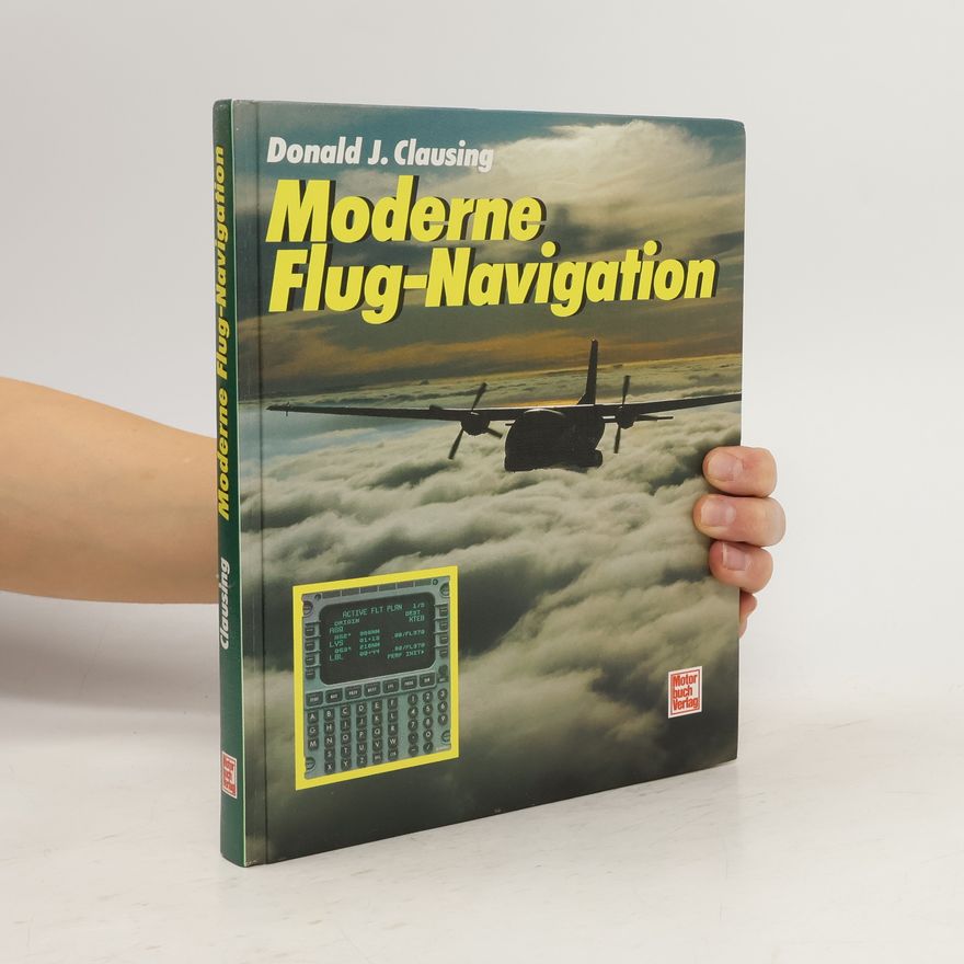 Donald J. Clausing Moderne Flug-Navigation