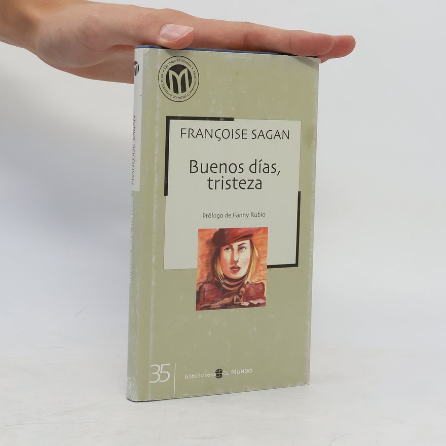 Françoise Sagan Buenos días, tristeza