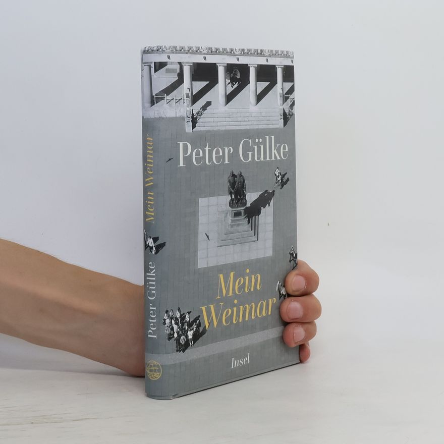 Peter Gülke Mein Weimar