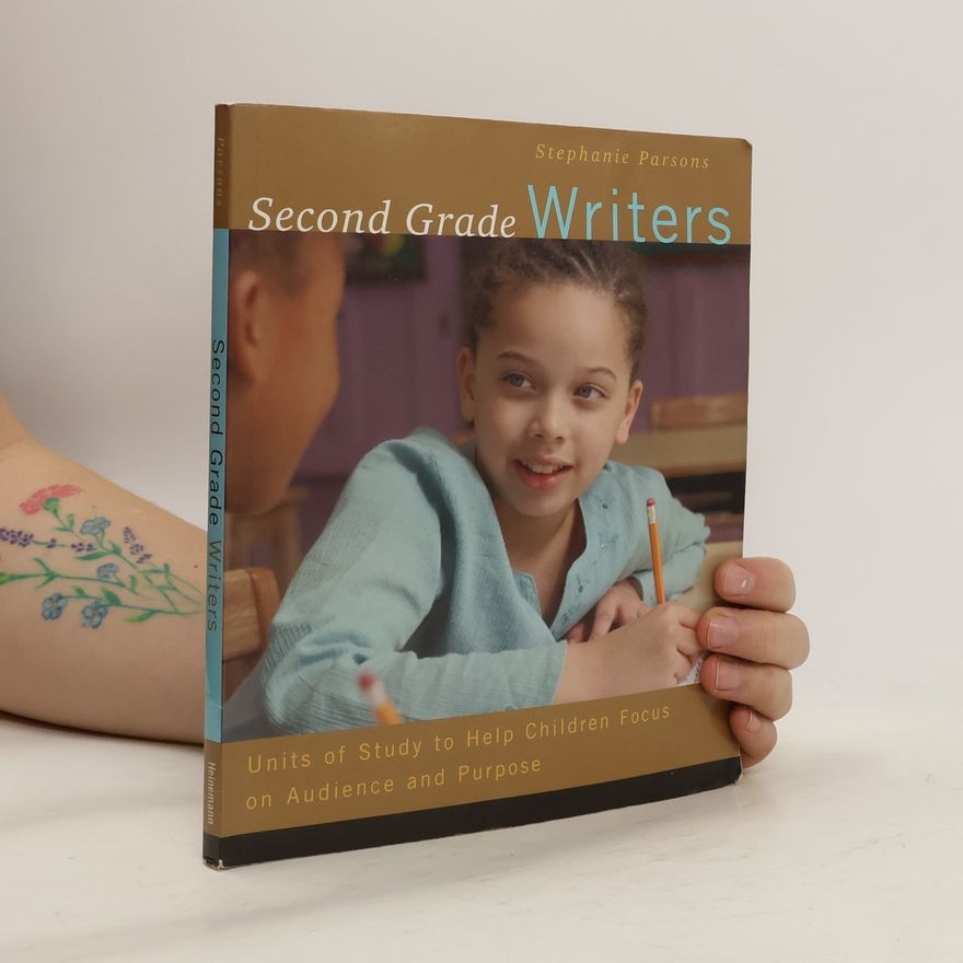Stephanie Parsons Second Grade Writers