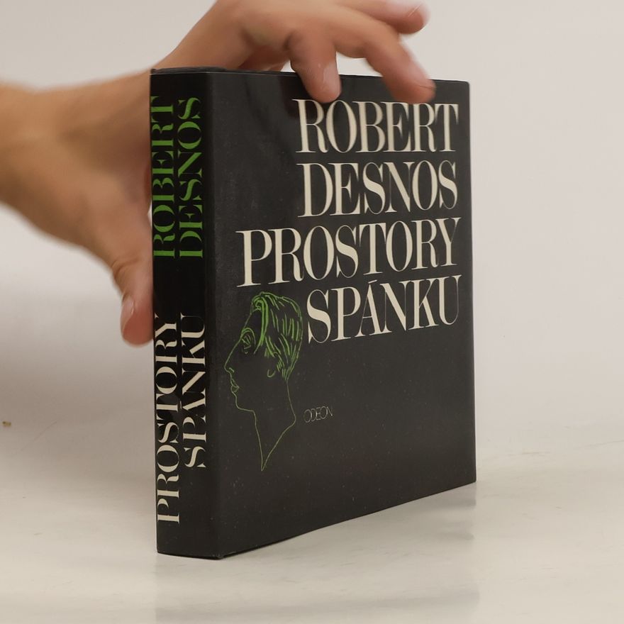 Robert Desnos Prostory spánku