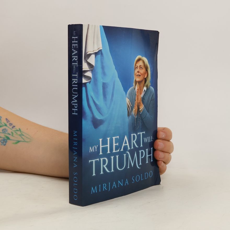 Mirjana Soldo My Heart Will Triumph