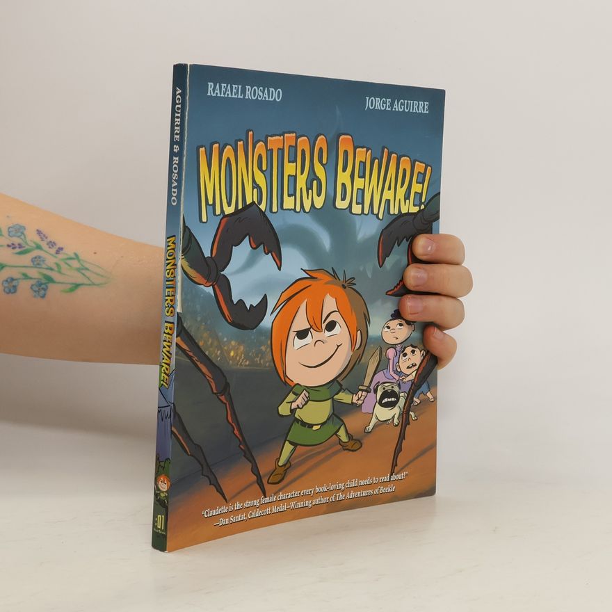Jorge Aguirre Monsters Beware!