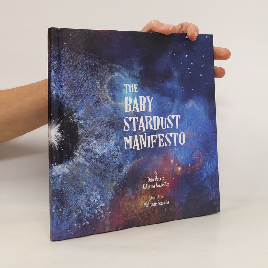 Dain Heer The Baby Stardust Manifesto