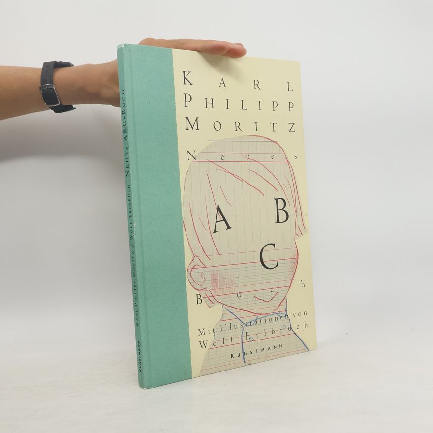 Wolf Erlbruch Karl Philipp Moritz, neues ABC-Buch