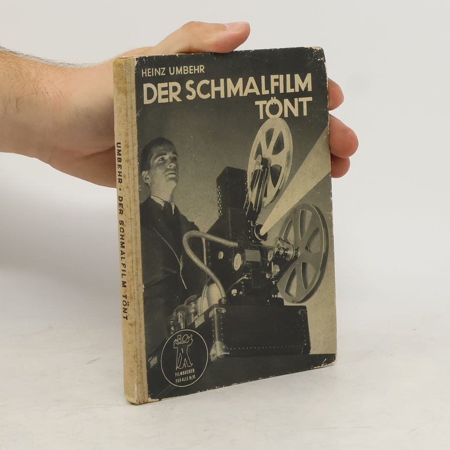Heinz Umbehr Filmbücher für alle 11. Der Schmalfilm tönt