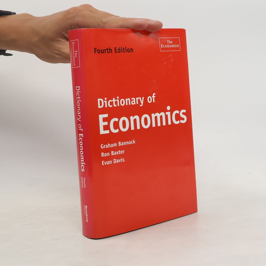 Graham Bannock The Economist Series: Dictionary of Economics, Fourth Edition