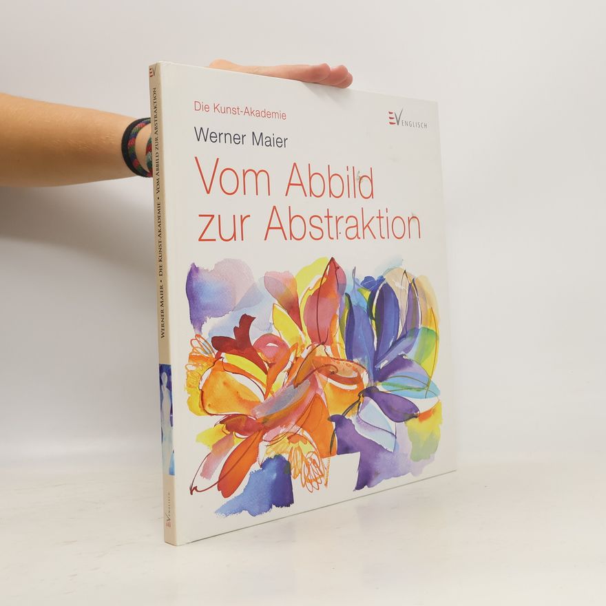 Werner Maier Vom Abbild zur Abstraktion