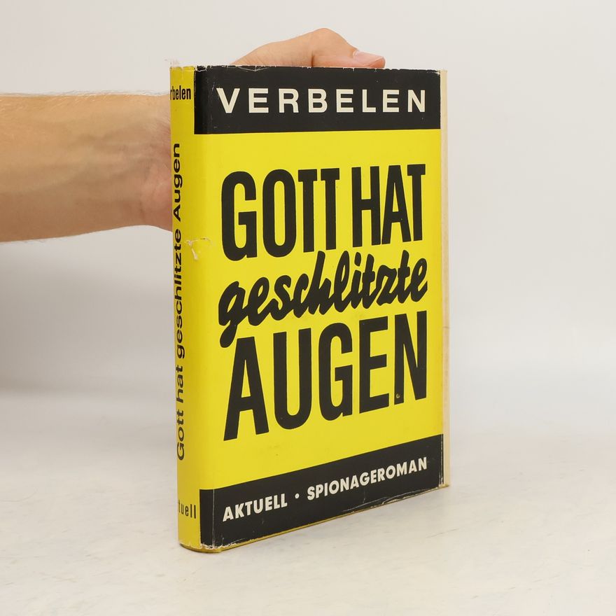 Robert P. J. Verbelen Gott hat geschlitzte Augen