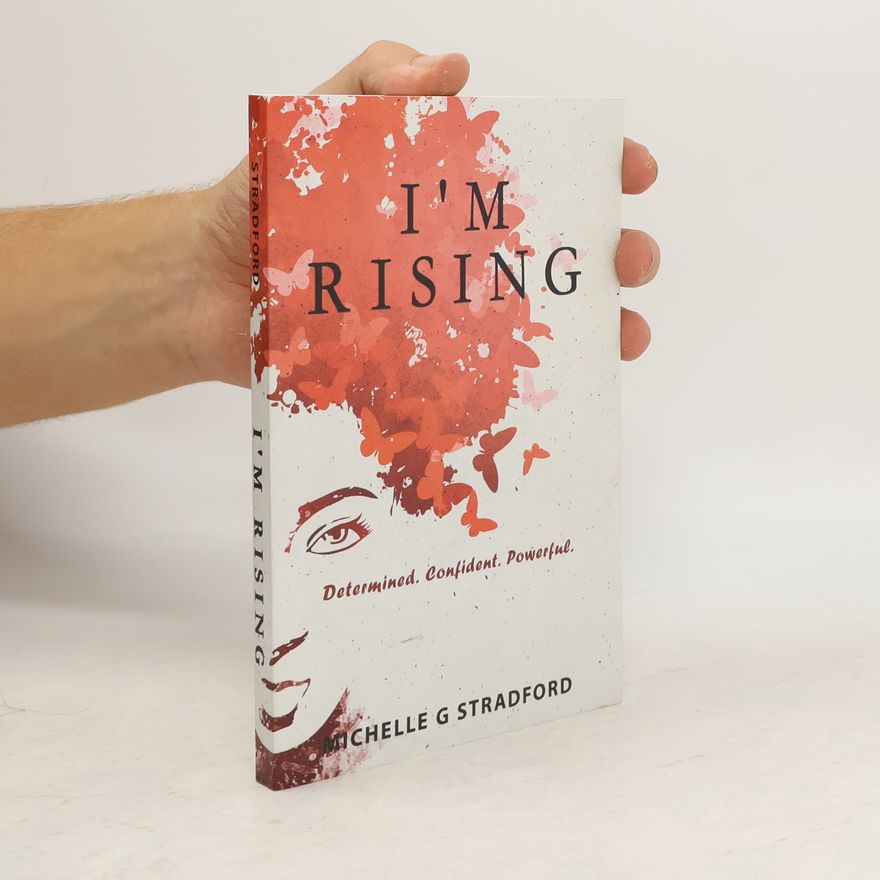 Michelle G. Stradford I'm Rising