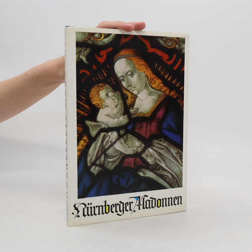 Ernst Königer Nürnberger Madonnen