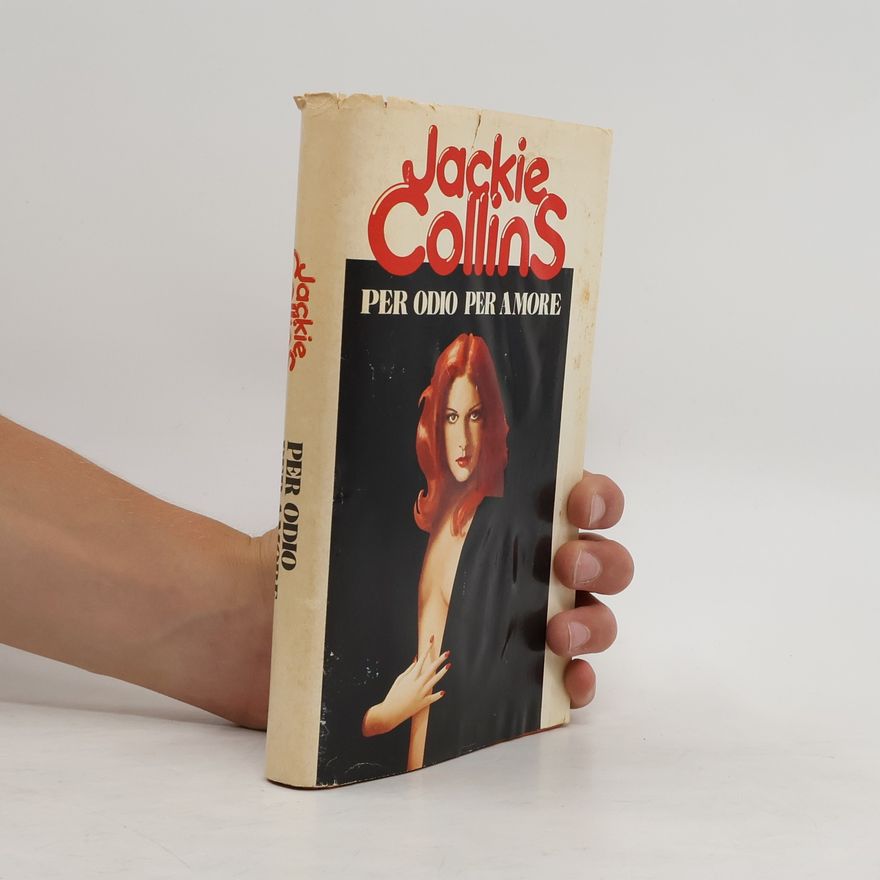 Jackie Collins Per odio per amore