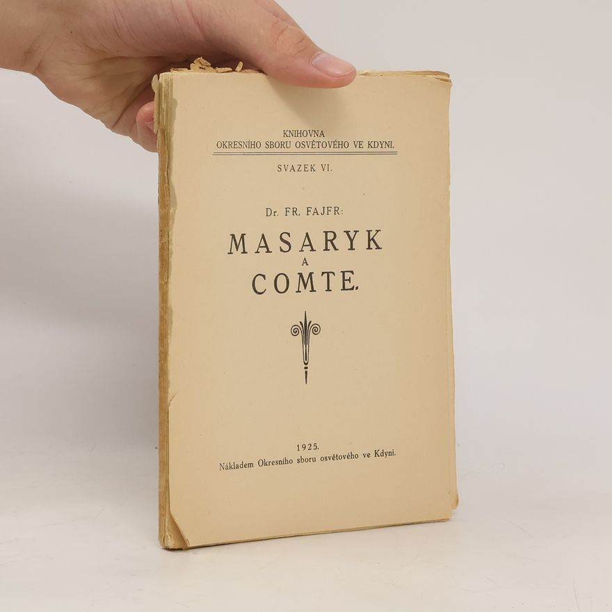 František Fajfr Masaryk a Comte