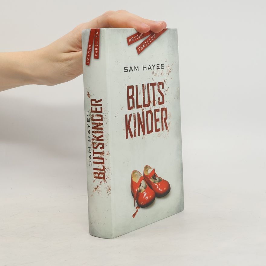 Sam Hayes Bluts Kinder