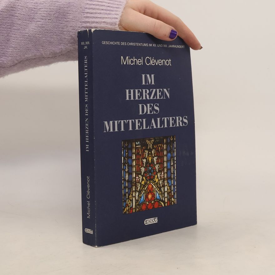 Michel Clévenot Im Herzen des Mittelalters