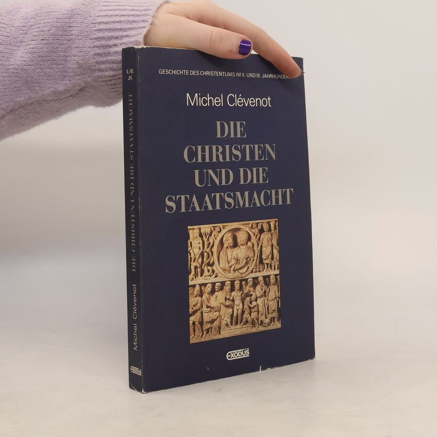 Michel Clévenot Die Christen und die Staatsmacht