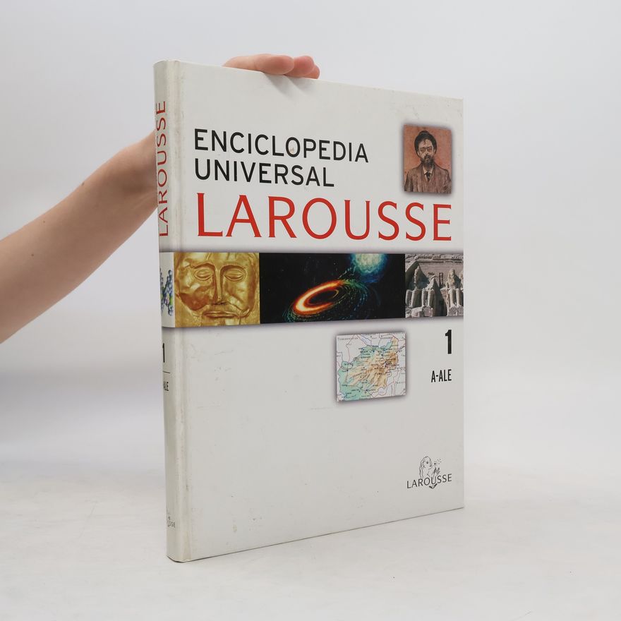 Kolektiv autorů Enciclopedia Universal Larousse. 1. A-ALE