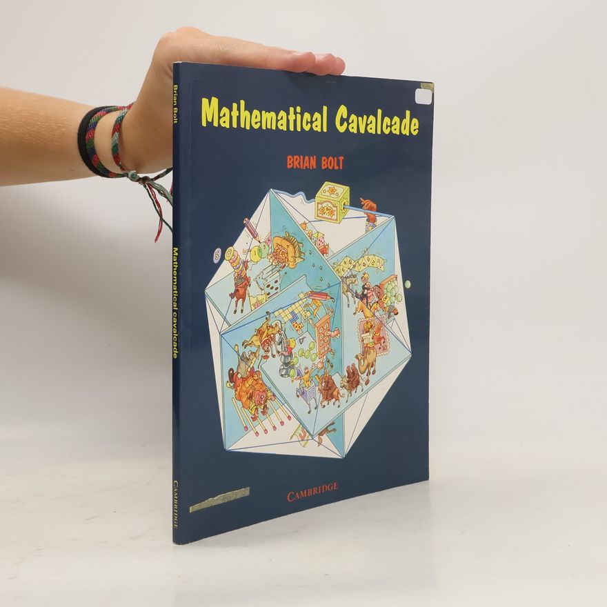Brian Bolt Mathematical Cavalcade